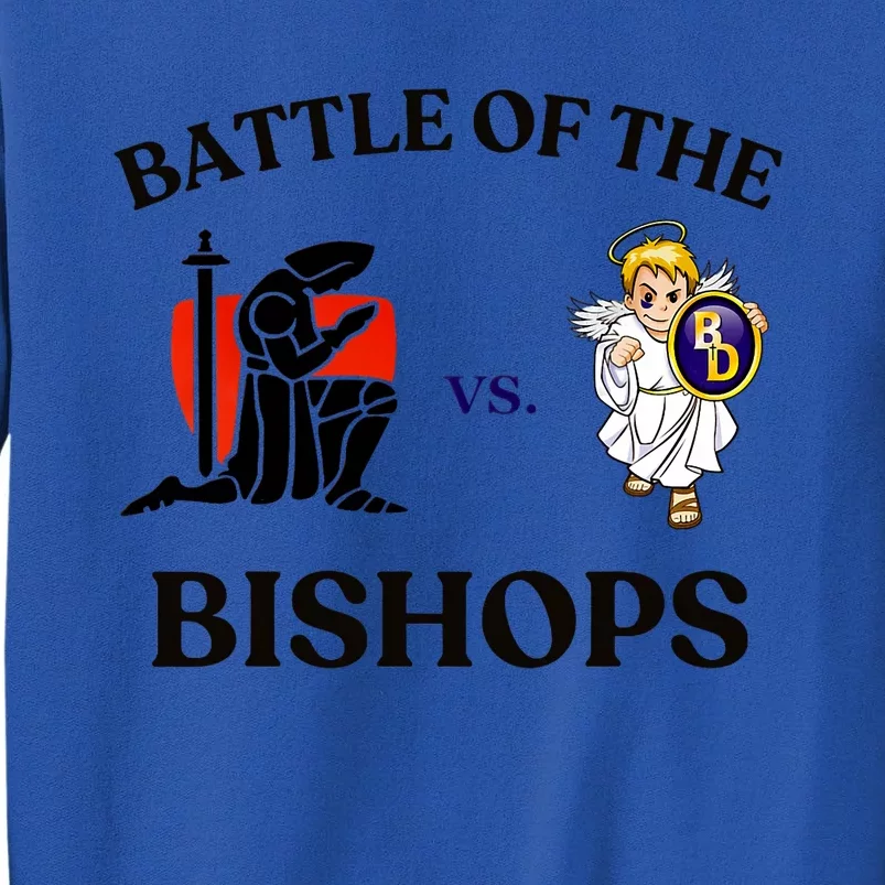 Battle Of The Bishops Tall Sweatshirt