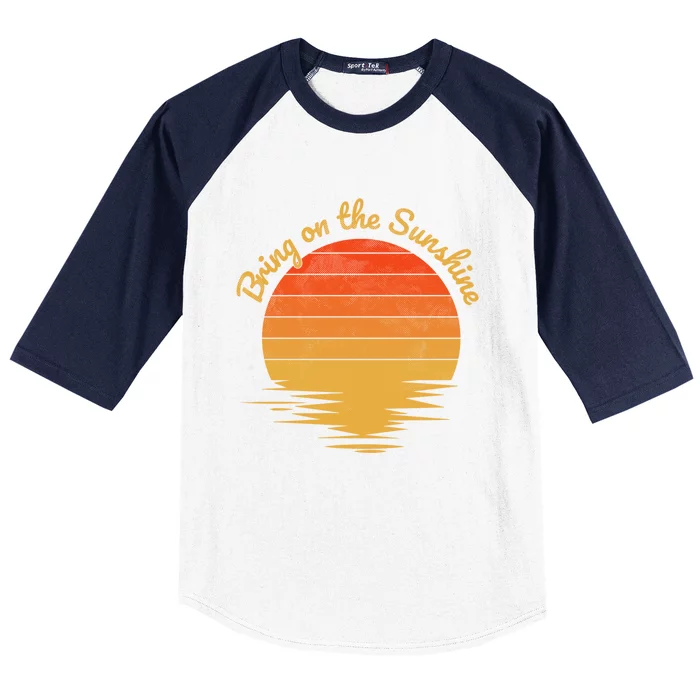 Bring On The Sunshine Retro Vintage Sunset Gift Baseball Sleeve Shirt