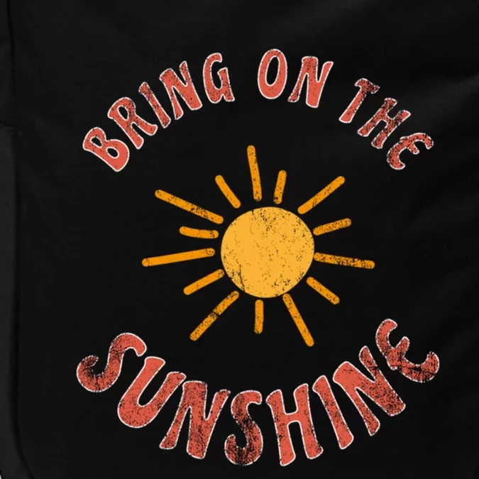 Bring On The Sunshine Vacay Mode Beach Vacation Cute Gift Impact Tech Backpack