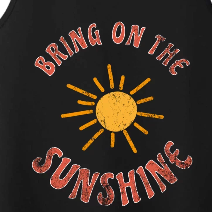 Bring On The Sunshine Vacay Mode Beach Vacation Cute Gift Performance Tank