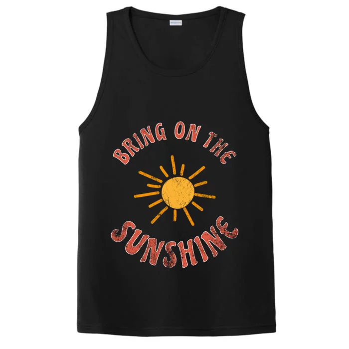 Bring On The Sunshine Vacay Mode Beach Vacation Cute Gift Performance Tank