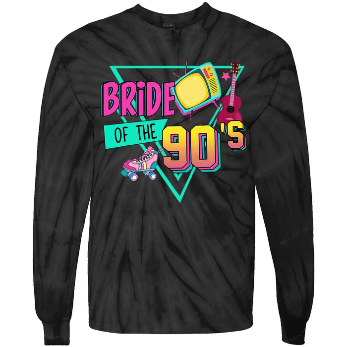 Bride Of The 90s Retro 90s Bride Bachelorette Tie-Dye Long Sleeve Shirt