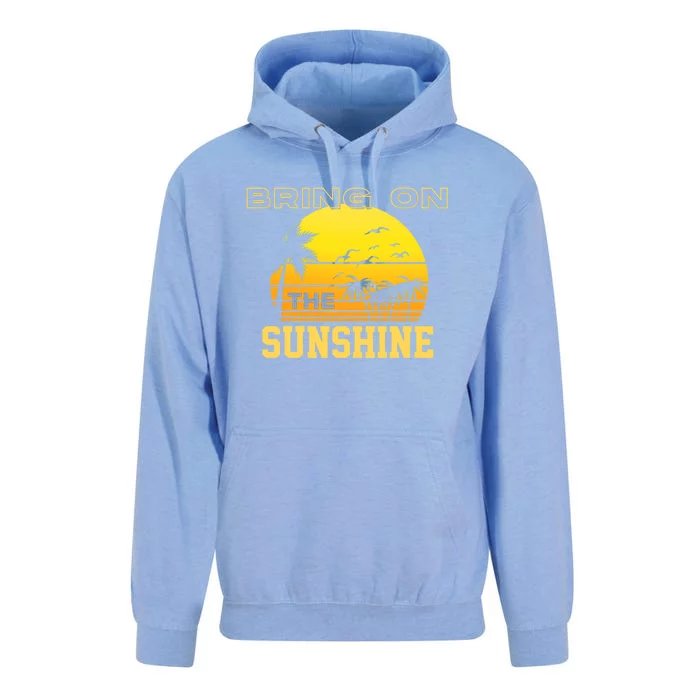 Bring On The Sunshine Summer Season Summer Vibes Gift Unisex Surf Hoodie