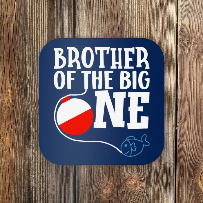 Brother Of The Big One Fishing Boy First Birthday Ofishally Coaster