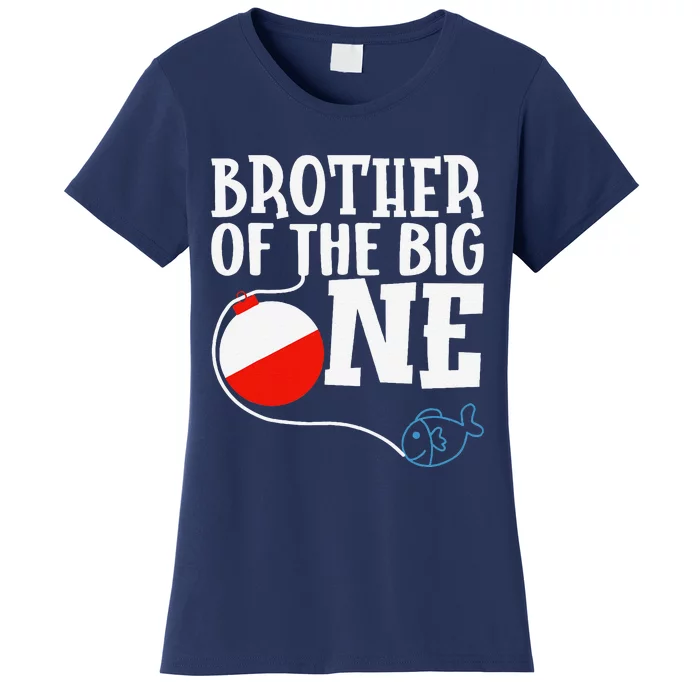 Brother Of The Big One Fishing Boy First Birthday Ofishally Women's T-Shirt