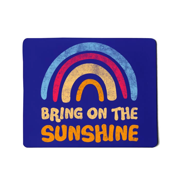 Bring On The Sunshine Distressed Graphic Tee Rainbow Great Gift Mousepad