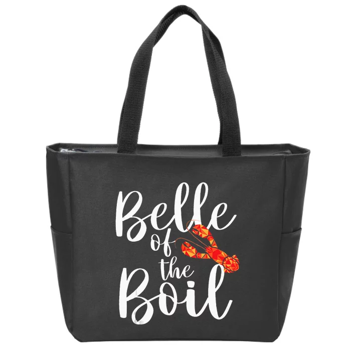 Belle Of The Boil Shrimps Crawfish Crab Seafood Lover Zip Tote Bag