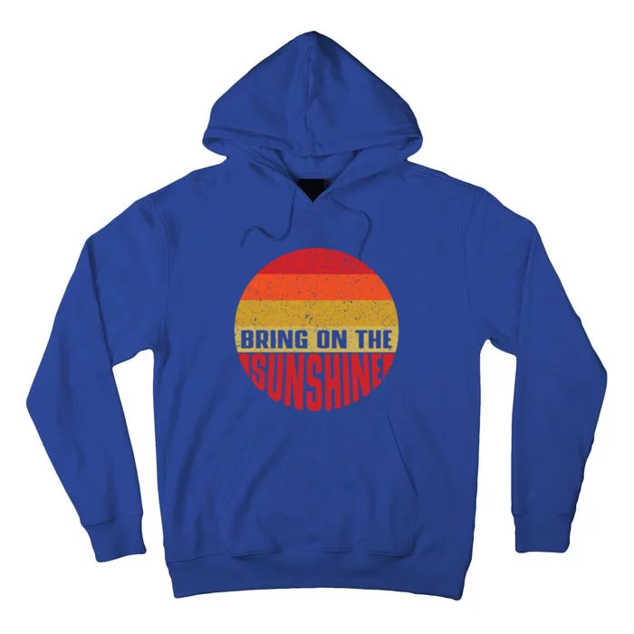 Bring On The Sunshine Gift Tall Hoodie