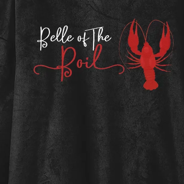 Belle Of The Boil Seafood Boil Party Crawfish Lobster Hooded Wearable Blanket