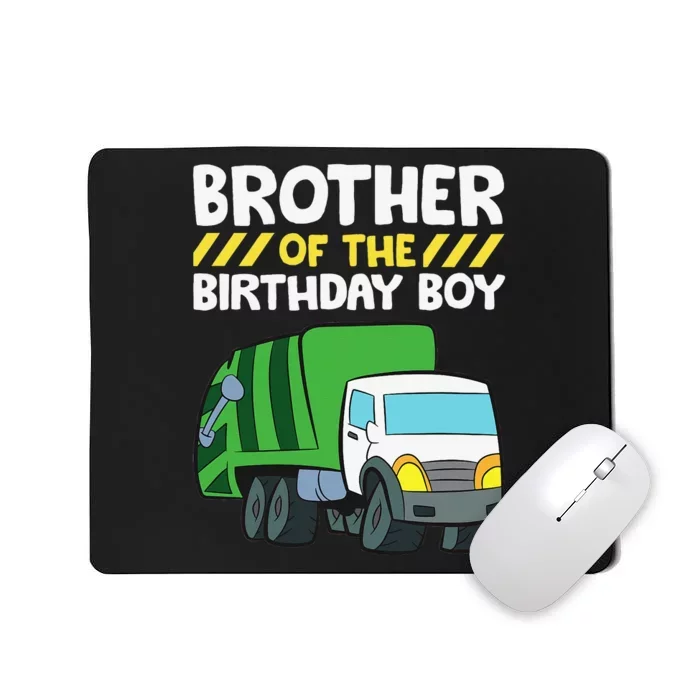 Brother Of The Birthday Garbage Truck Birthday Party Mousepad