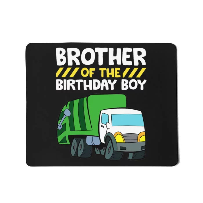 Brother Of The Birthday Garbage Truck Birthday Party Mousepad