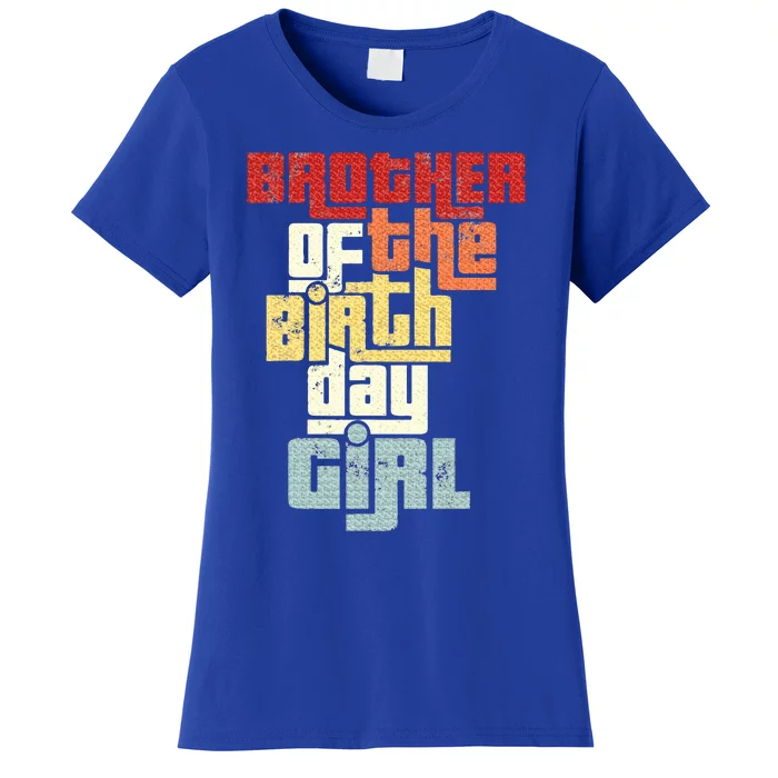 Brother Of The Birthday Girl Women's T-Shirt