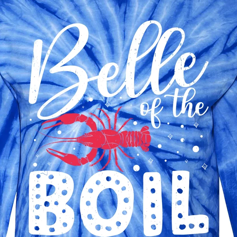 Belle Of The Boil Crawfish Cajun Crayfish Party Season Meaningful Gift Tie-Dye Long Sleeve Shirt