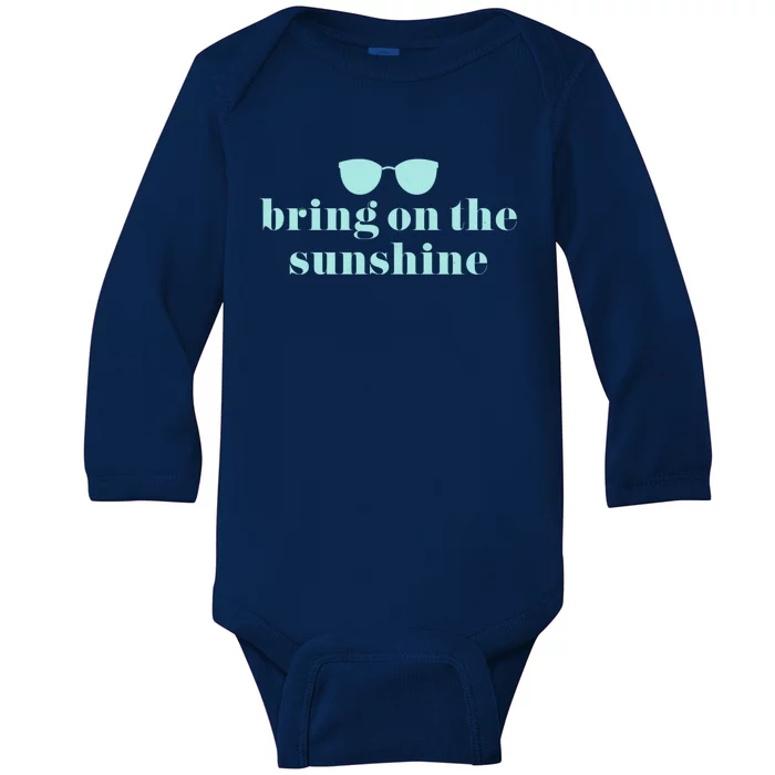 Bring On The Sunshine Top Shades Gift Baby Long Sleeve Bodysuit