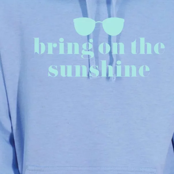 Bring On The Sunshine Top Shades Gift Unisex Surf Hoodie