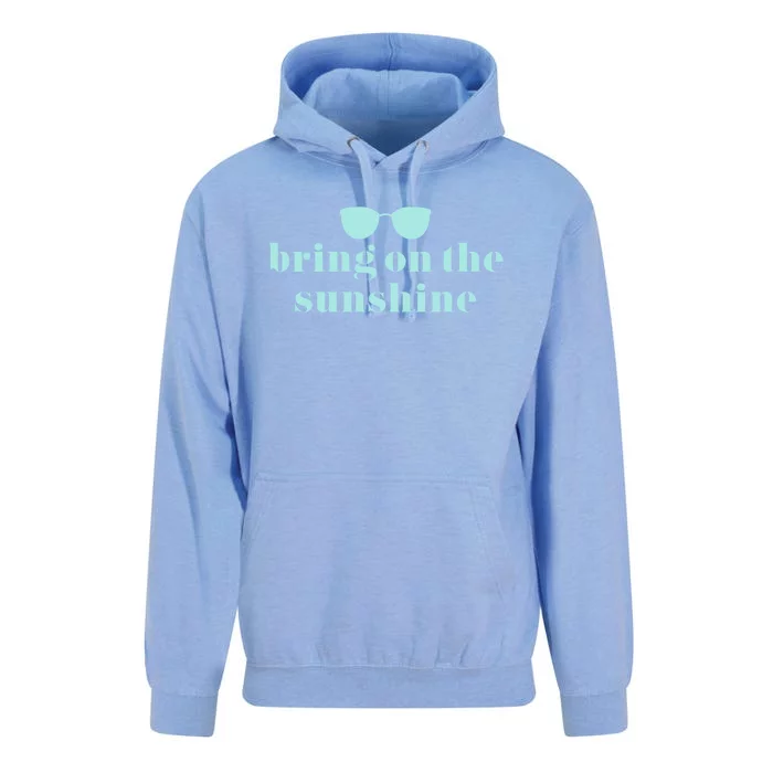 Bring On The Sunshine Top Shades Gift Unisex Surf Hoodie