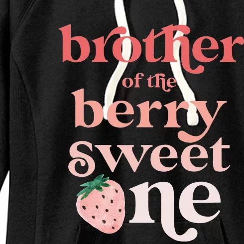 Brother of the Berry Sweet One Strawberry First Birthday 1st Women's Fleece Hoodie