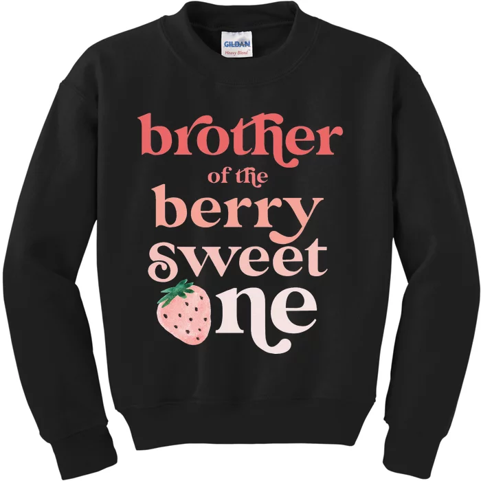 Brother of the Berry Sweet One Strawberry First Birthday 1st Kids Sweatshirt