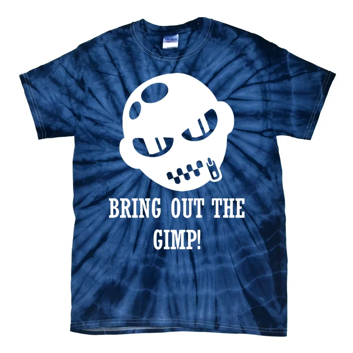 Bring Out The Gimp Tie-Dye T-Shirt