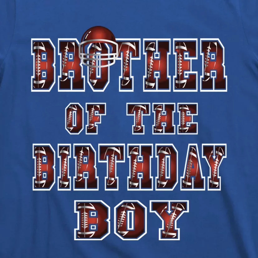 Brother Of The Birthday American Football Party Gift T-Shirt