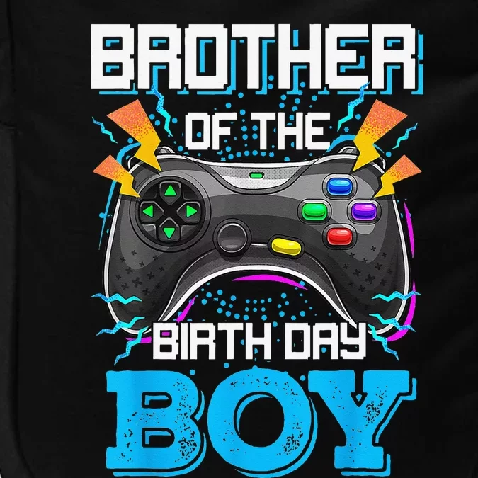 Brother Of The Birthday Happy Birthday Video Game Impact Tech Backpack