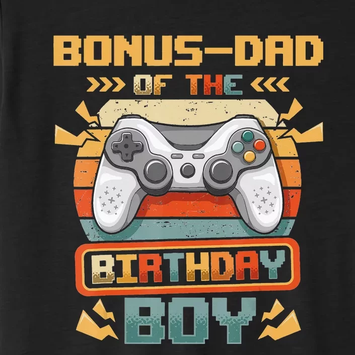 Bonus-Dad Of The Birthday  Video Gamer Matching Family ChromaSoft Performance T-Shirt