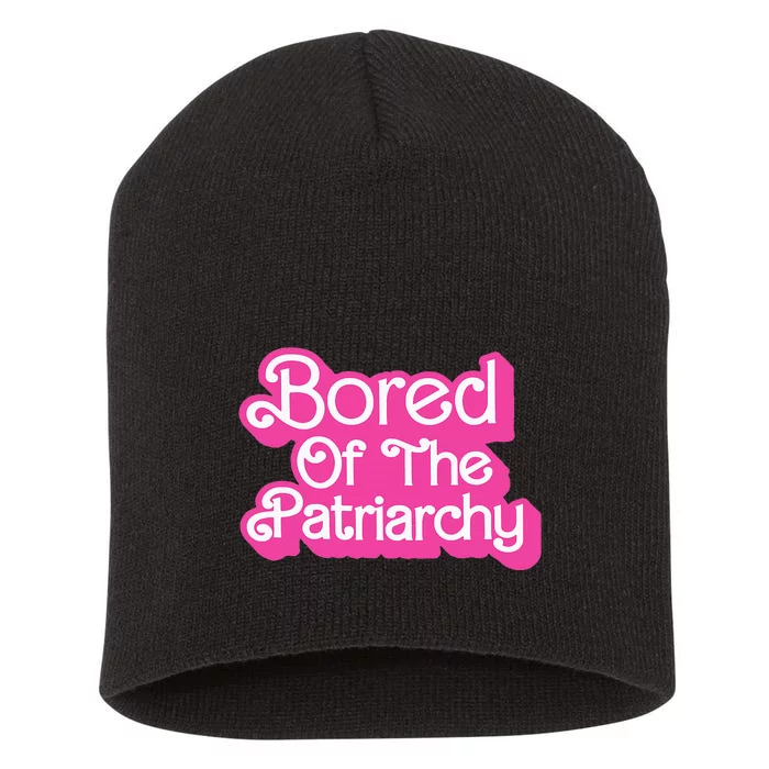 Bored Of The Patriarchy Short Acrylic Beanie