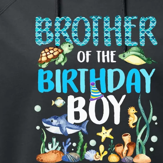 Brother Of The Birthday Boy Sea Fish Ocean Animals Aquarium Performance Fleece Hoodie