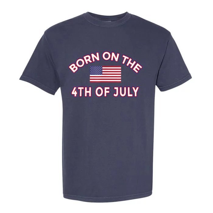 BORN ON THE 4TH OF JULY Garment-Dyed Heavyweight T-Shirt