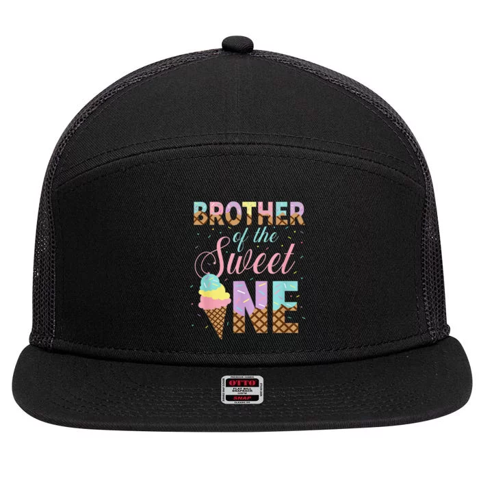 Brother Of The Sweet One Ice Cream 1st First Birthday Family 7 Panel Mesh Trucker Snapback Hat