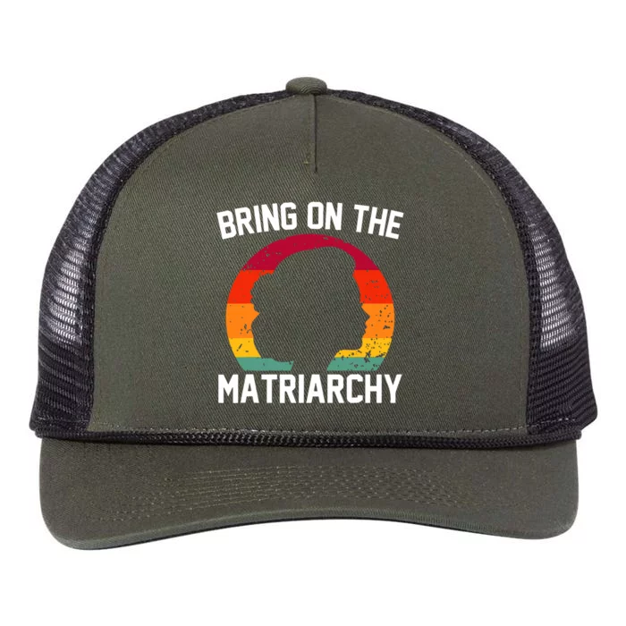 Bring On The Matriarchy Funny Humorous Feminist Statement Retro Rope Trucker Hat Cap