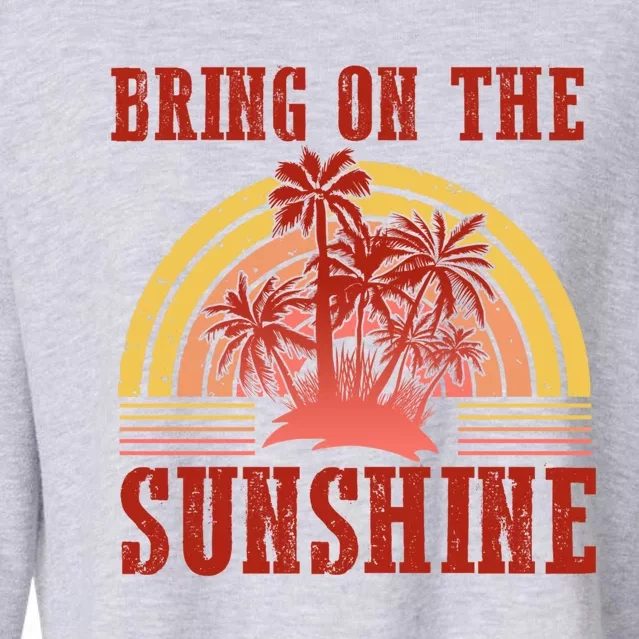 Bring On The Sunshine Graphic Gift Cropped Pullover Crew