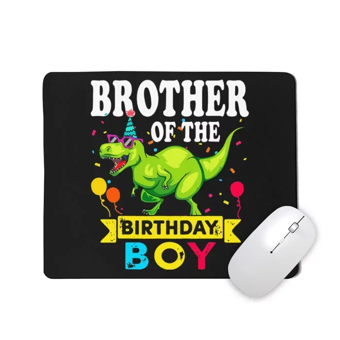 Brother of the Birthday TRex RAWR Dinosaur Birthday Mousepad