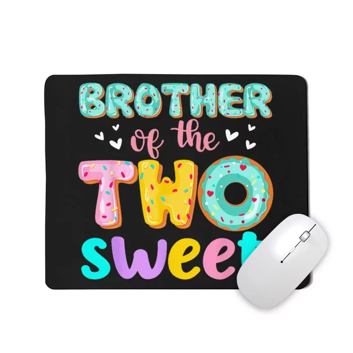 Brother Of The Two Sweet Donut Birthday Family Theme Mousepad