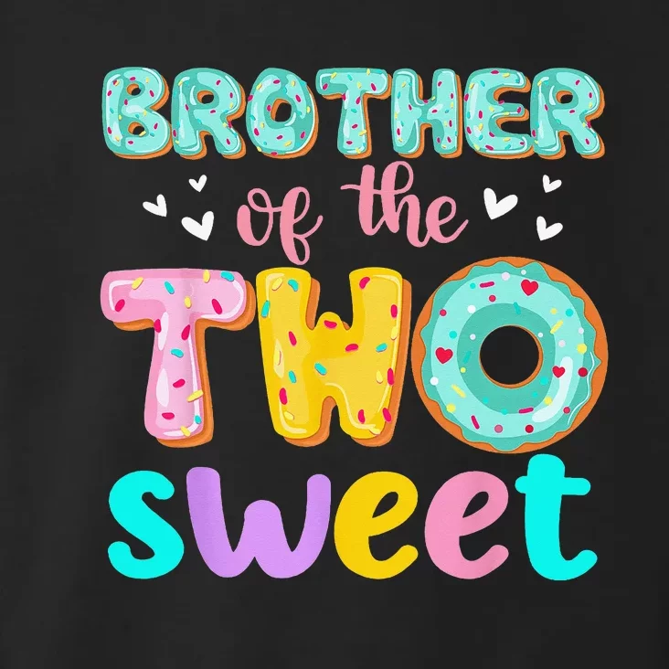 Brother Of The Two Sweet Donut Birthday Family Theme Toddler Hoodie