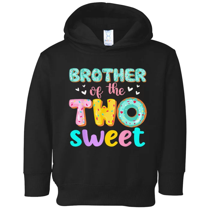 Brother Of The Two Sweet Donut Birthday Family Theme Toddler Hoodie