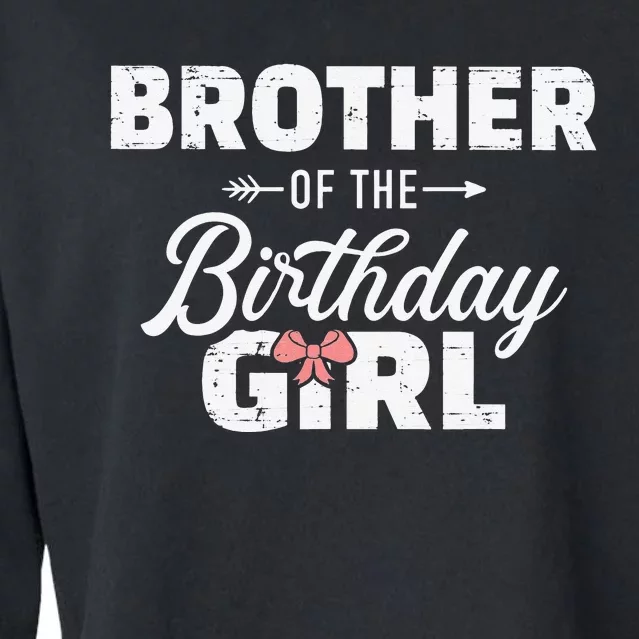 Brother of the birthday daughter matching family Cropped Pullover Crew