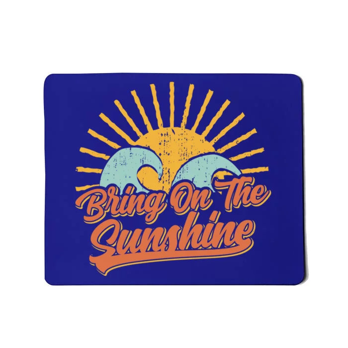 Bring On The Sunshine Retro Sun Summer Beach Waves Gift Mousepad