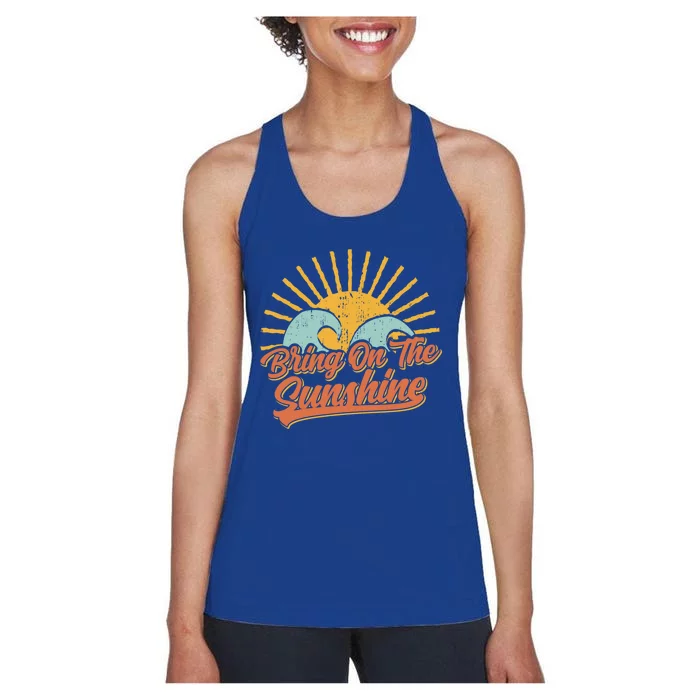 Bring On The Sunshine Retro Sun Summer Beach Waves Gift Women's Racerback Tank