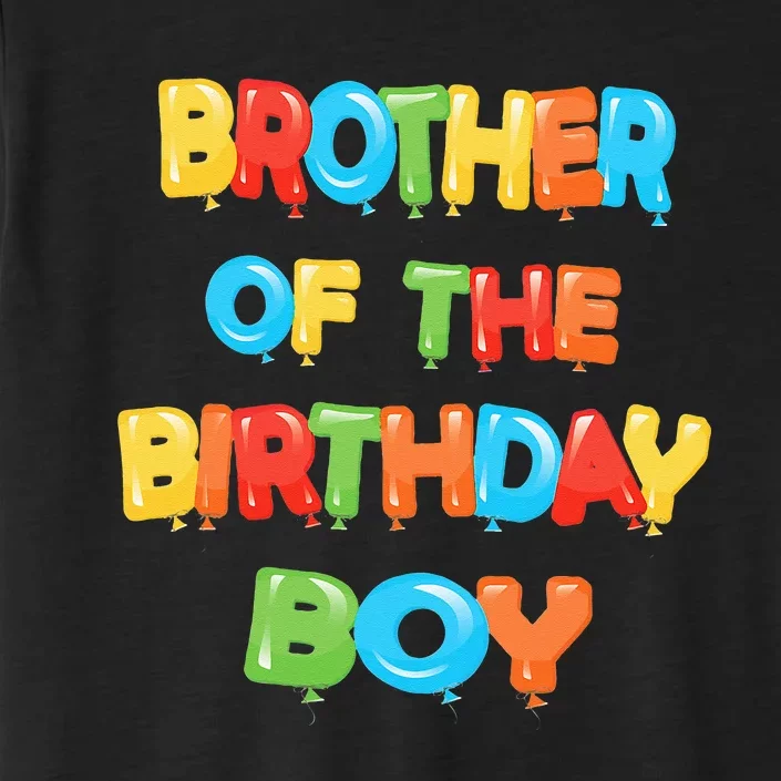 Brother Of The Birthday Balloon Party ChromaSoft Performance T-Shirt