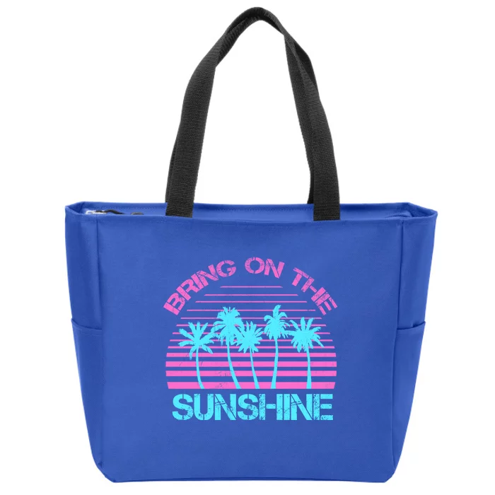 Bring On The Sunshine Graphic Tees Summer 'S Gift Zip Tote Bag