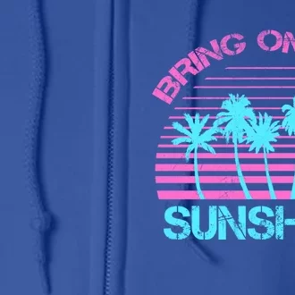 Bring On The Sunshine Graphic Tees Summer 'S Gift Full Zip Hoodie