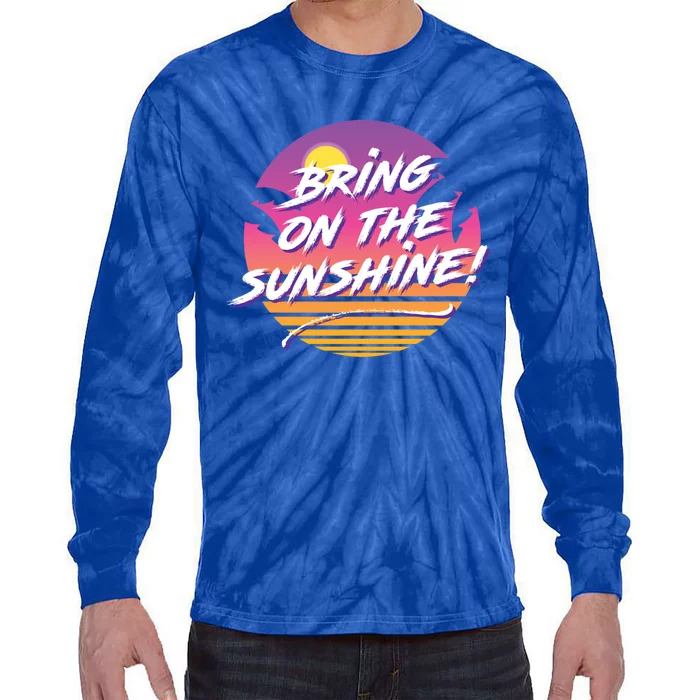 Bring On The Sunshine Cool Tropical Casual Beach Graphic Gift Tie-Dye Long Sleeve Shirt