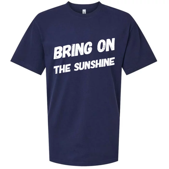 Bring On The Sunshine Gift Sueded Cloud Jersey T-Shirt