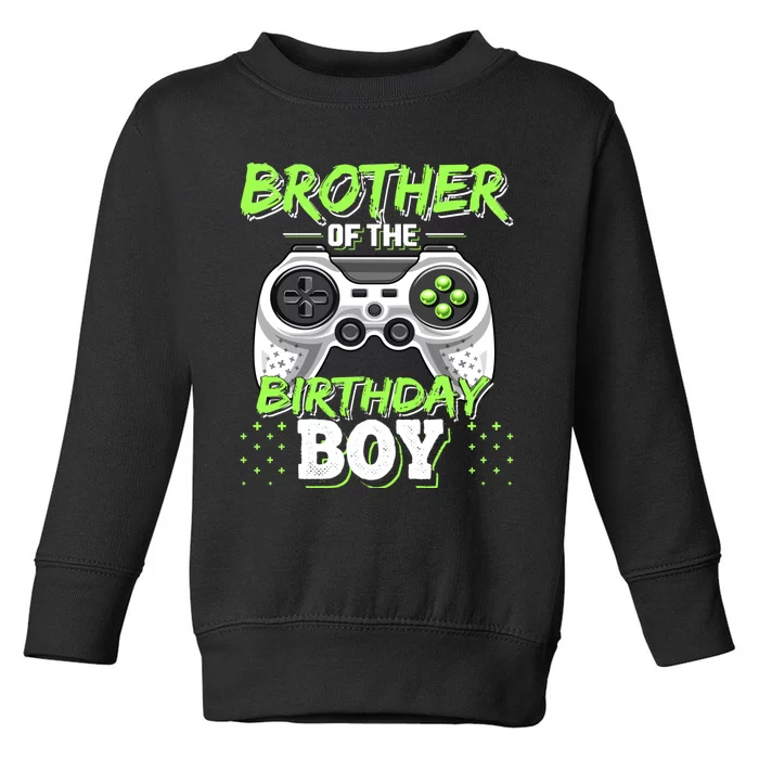 Brother Of The Birthday Toddler Sweatshirt