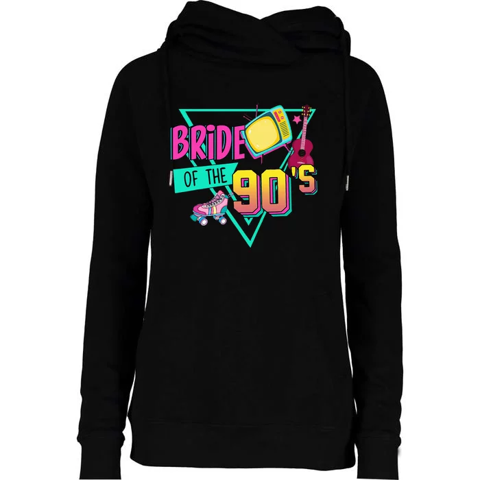 Bride Of The 90s Retro 90s Bride Bachelorette Party Womens Funnel Neck Pullover Hood