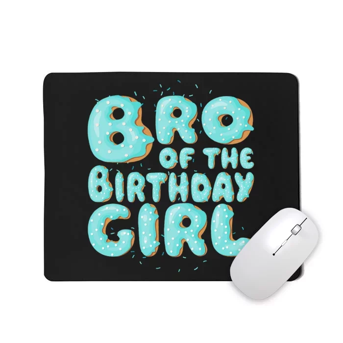 Brother Of The Birthday Donut Family Matching Party Mousepad