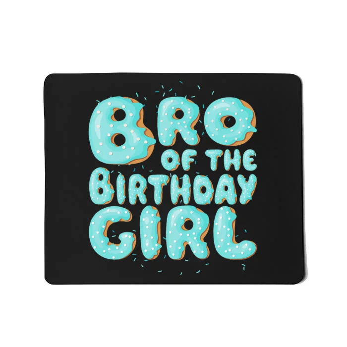 Brother Of The Birthday Donut Family Matching Party Mousepad