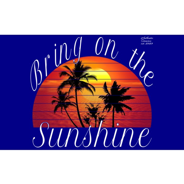 Bring On The Sunshine Summer Casual Funny Outfit Gift Bumper Sticker