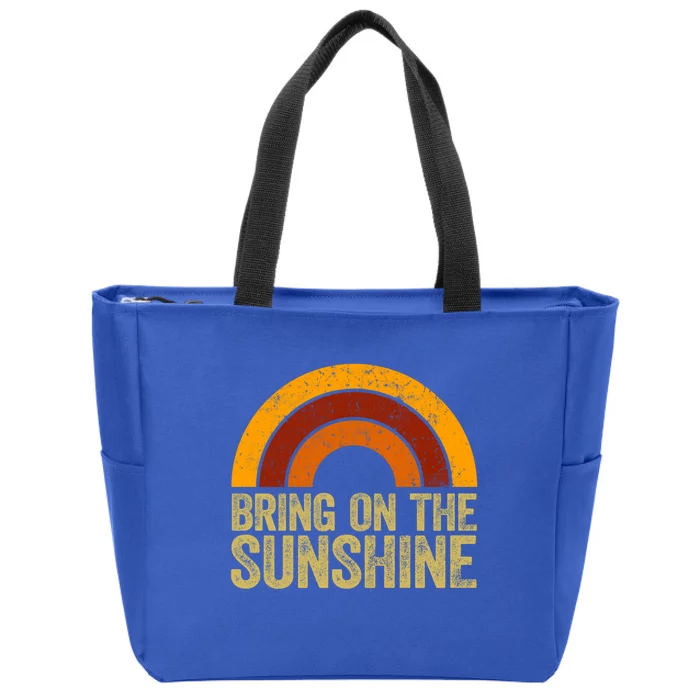 Bring On The Sunshine Gift Rainbow Retro Sunshine Meaningful Gift Zip Tote Bag